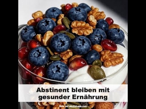 Abstinent bleiben mit gesunder Ernährung