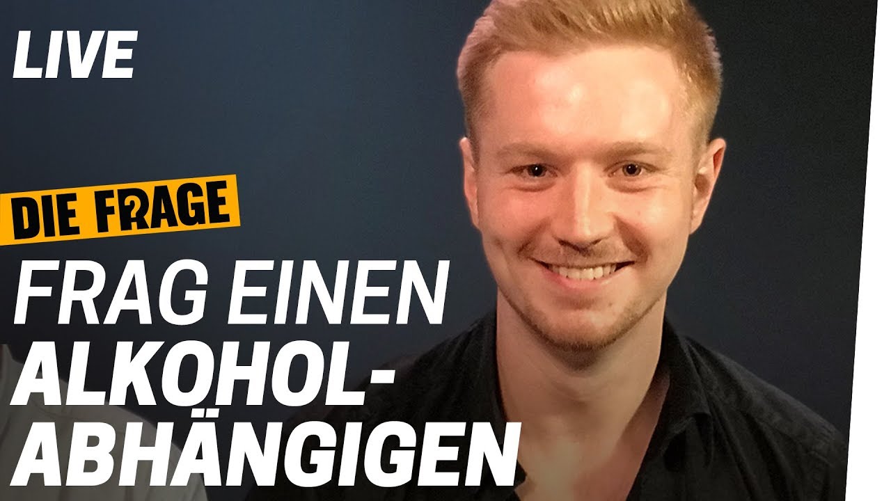 LIVE Q&A: Frag einen Alkoholabhängigen | Saufen wir zu viel? Folge 5