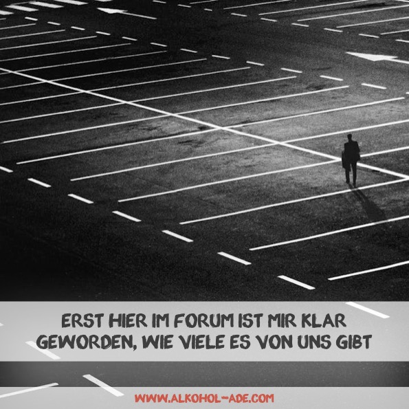 Erst hier im Forum ist mir klar geworden, wie viele es von uns gibt