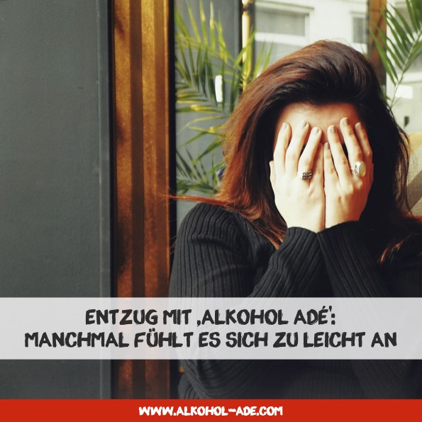 Entzug mit „Alkohol adé“: Manchmal fühlt es sich zu leicht an