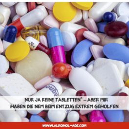 „Nur ja keine Tabletten“ – aber mir haben die NEM beim Entzug extrem geholfen