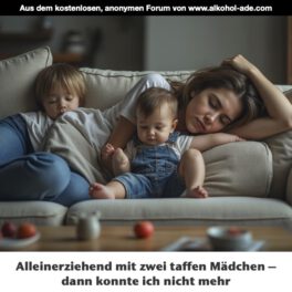 Alleinerziehend mit zwei taffen Mädchen – dann konnte ich nicht mehr
