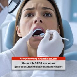 Kann ich GABA vor einer größeren Zahnbehandlung nehmen