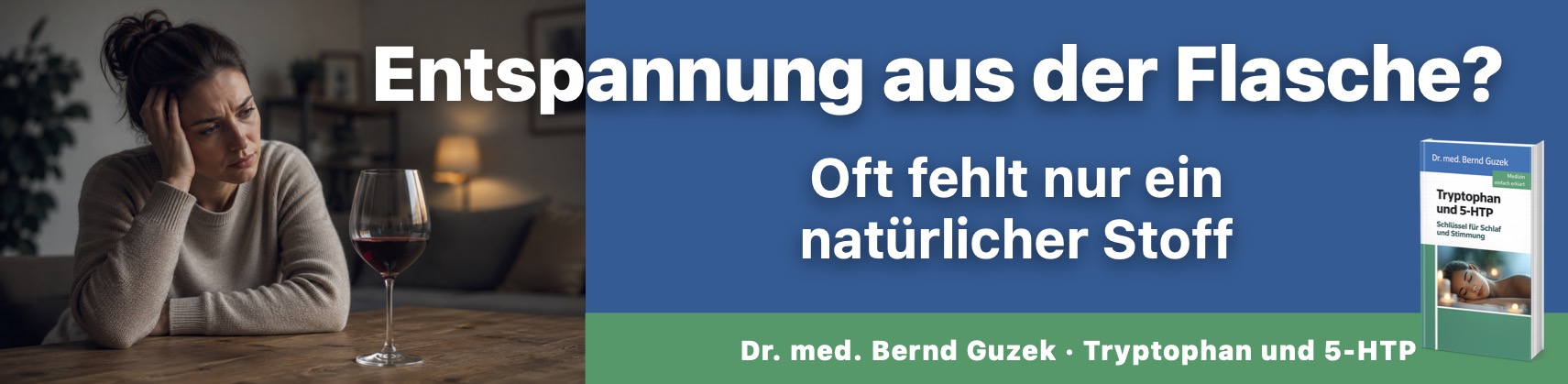 Frau in dunklem Zimmer, blaues Licht, Arme um sich selbst geschlungen, ängstlicher Ausdruck, Buchcover „Tryptophan und 5-HTP" von Dr. med. Bernd Guzek, Headline: „Angst ohne Grund?", Auffanger: „Oft fehlt nur ein natürlicher Stoff"