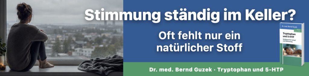 Frau von hinten, sitzt am Fenster, Blick auf graue Stadtkulisse, Arme um sich selbst, Buchcover „Tryptophan und 5-HTP" von Dr. med. Bernd Guzek, Headline: „Stimmung ständig im Keller?", Auffanger: „Oft fehlt nur ein natürlicher Stoff"