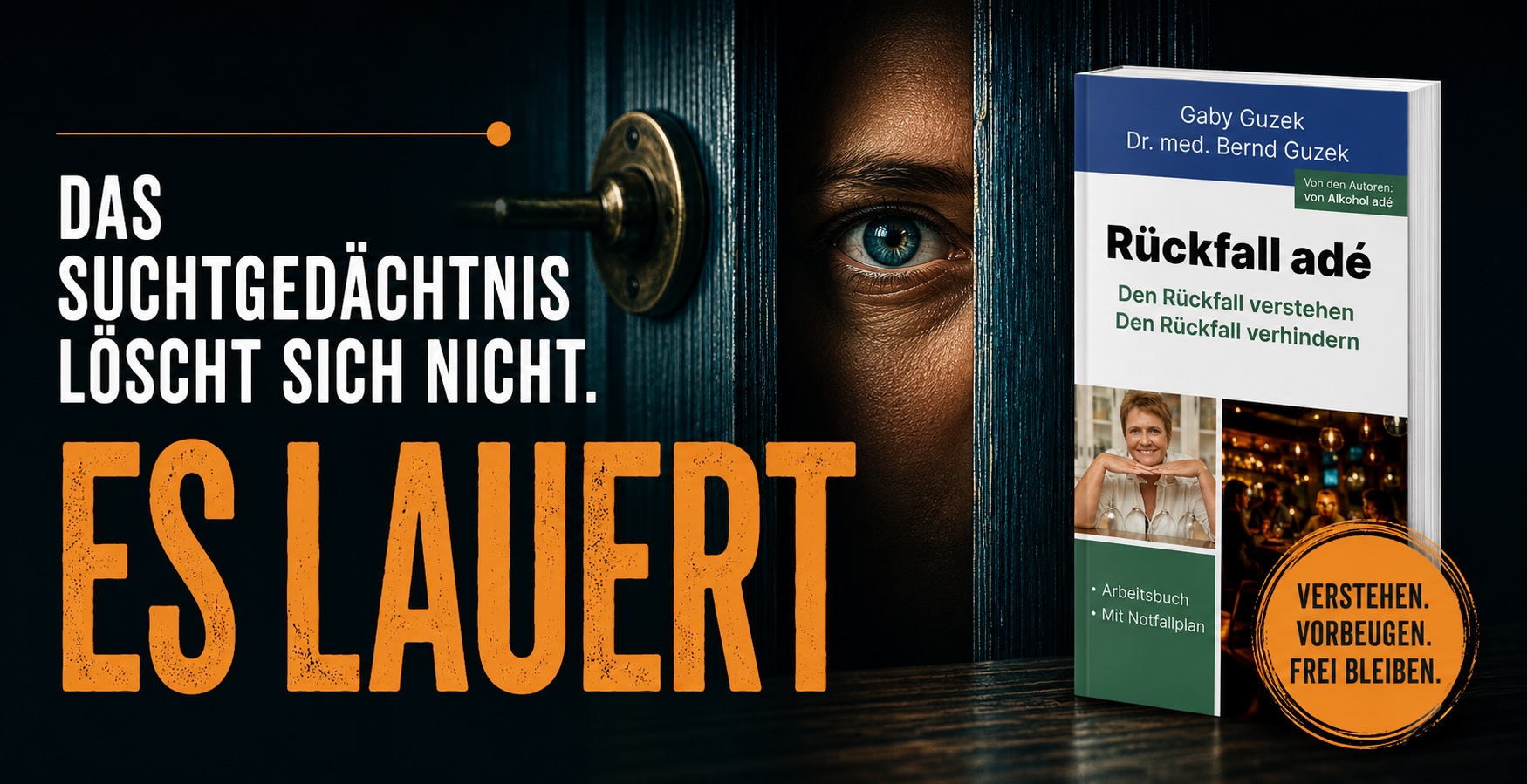 Anzeige für das Buch "Rückfall adé" von Gaby und Dr. med. Bernd Guzek