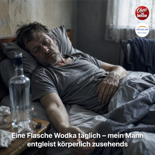 Erschöpfter, sichtlich geschwächter Mann liegt in einem unaufgeräumten Bett. Auf dem Nachttisch stehen eine Wodkaflasche und ein Glas.